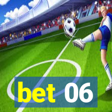 bet 06